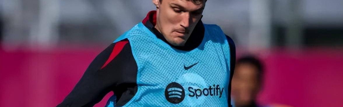 巴萨瞄准曼城边缘荷兰铁卫，冬窗引援锁定克里斯滕森最佳替代者